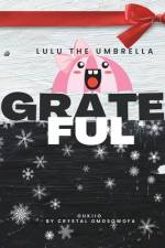 LuLu the Umbrella Grateful af Crystal Omosowofa