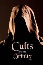 Cults and the Trinity af Ken Johnson