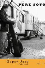 Pere Soto Gypsy Jazz Fakebook vol. II af Pere Soto Tejedor