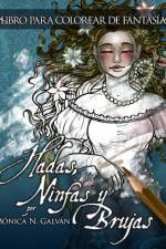 Hadas, Ninfas y Brujas - Libro para Colorear af Mónica N Galván