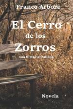 El Cerro de los Zorros af Franco Arbore
