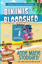 Bikinis & Bloodshed af Anne Marie Stoddard