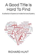 A Good Title Is Hard To Find af Richard Hunt