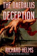 The Daedalus Deception af Richard Helms