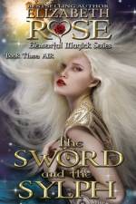The Sword and the Sylph af Elizabeth Rose