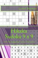 Hikaku Sudoku 9 X 9 - 250 Octagonal Star Puzzles - Level Bronze af Andrii Pitenko