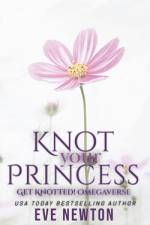 Knot your Princess af Eve Newton