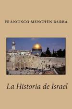 La Historia de Israel af Francisco Menchen Barba