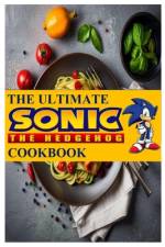 The Ultimate Sonic The Hedgehog Cookbook af Craig Josh