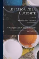 Le Trésor De La Curiosité af Charles Blanc