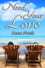 Need Your Love af Dean Frech