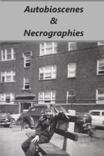 Autobioscenes & Necrographies af Norman Weeks