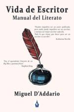 Vida de Escritor af Miguel D'Addario