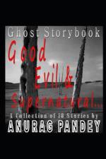 Good, Evil & Supernatural... af Anurag Pandey