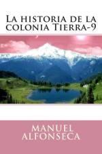 La historia de la colonia Tierra-9 af Manuel Alfonseca
