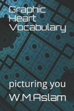 Graphic Heart Vocabulary af W M Aslam