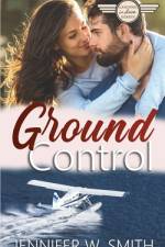 Ground Control af Jennifer W Smith