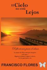 El Cielo no está Lejos af Francisco Flores