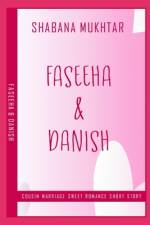 Faseeha & Danish af Shabana Mukhtar