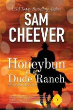 Honeybun at a Dude Ranch af Sam Cheever