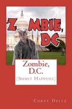 Zombie, D.C. af Corey Deitz