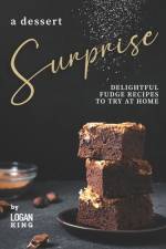 A Dessert Surprise af Logan King