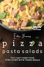 Extra Yummy Pizza Pasta Salads af Jasper Whitethorne