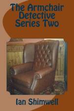 The Armchair Detective Series Two af Ian Shimwell
