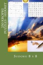 Sudoku 8 X 8 - 250 Kropki Puzzles - Hermit af Andrii Pitenko