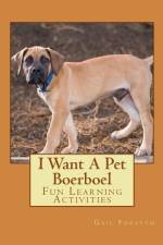 I Want A Pet Boerboel af Gail Forsyth
