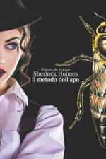 Sherlock Holmes - Il metodo dell'ape af Roberto de Marinis