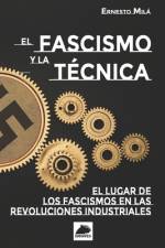 El Fascismo y la Técnica af Ernesto Mila