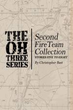 Oh-Three-Series Second Fire Team Collection af Christopher Bast