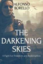 The Darkening Skies af Alfonso Borello