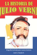 La Historia de Julio Verne af Jose Gregorio Parada Ramirez