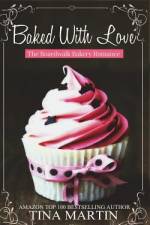Baked With Love af Tina Martin