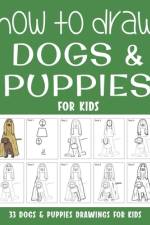 How to Draw Dogs and Puppies for Kids af Sonia Rai