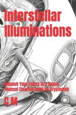 Interstellar Illuminations af C M