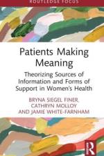 Patients Making Meaning af Bryna Siegel Finer