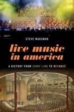Live Music in America af Steve Waksman