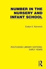 Number in the Nursery and Infant School af Evelyn E Kenwrick