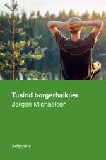Tusind borgerhaikuer af Jørgen Michaelsen