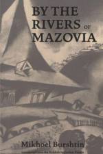 By the Rivers of Mazovia af Mikhoel Burshtin