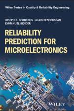 Reliability Prediction for Microelectronics af Joseph B. (Ariel University Bernstein
