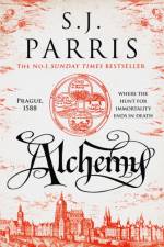 Alchemy af S. J. Parris