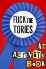 Fuck the Tories af #fuckthetories crew