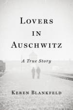 Lovers in Auschwitz af Keren Blankfeld