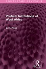 Political Institutions of West Africa af J. H. Price