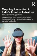 Mapping Innovation in India’s Creative Industries af Rohit K (University of Glasgow Dasgupta