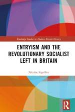 Entryism and the Revolutionary Socialist Left in Britain af Nicolas (University of Burgundy Sigoillot
